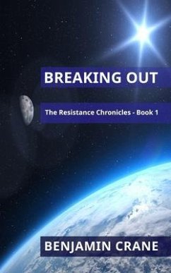 Breaking Out (eBook, ePUB) - Crane, Benjamin