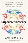 Superconvergence (eBook, ePUB)