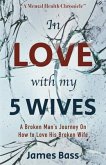 In Love with my 5 Wives (eBook, ePUB)
