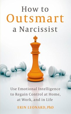 How to Outsmart a Narcissist (eBook, ePUB) - Leonard, Erin