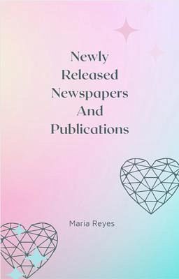 Newly Released Newspapers And Publications (eBook, ePUB) Newly Released Newspapers And Publications (eBook, ePUB)