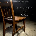 L'ombre du mal (Une Enquête de Keri Locke – Tome 3) (MP3-Download)