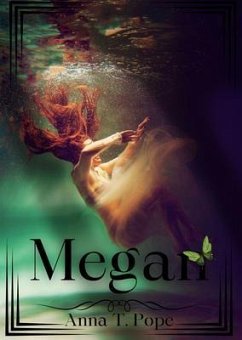 Megan` (eBook, ePUB) - Pope, Anna T.