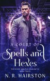 A Court of Spells and Hexes (The Hexer And The Telekinetic, #3) (eBook, ePUB)