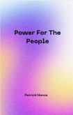 Power For The People (eBook, ePUB) Power For The People (eBook, ePUB)