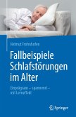 Fallbeispiele Schlafstörungen im Alter (eBook, PDF)