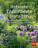 Robuste Traumbeete gestalten (Mängelexemplar)