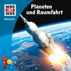 WAS IST WAS Hörspiel. Planeten und Raumfahrt (MP3-Download)
