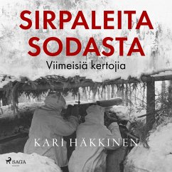 Sirpaleita sodasta – Viimeisiä kertojia (MP3-Download) - Häkkinen, Kari