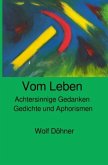 Achtersinnige Gedanken vom Leben