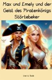 Max und Emely und der Geist des Piratenkönigs Störtebeker