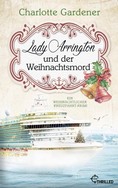 Lady Arrington und der Weihnachtsmord - Gardener, Charlotte