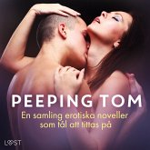 Peeping Tom: En samling erotiska noveller som tål att tittas på (MP3-Download)