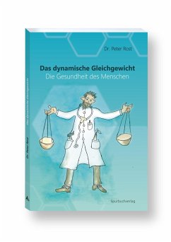 Das dynamische Gleichgewicht - Dr. Rost, Peter