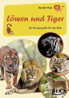 Kurzprojekt Löwen und Tiger - Paul, Kerstin