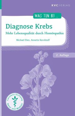 Diagnose Krebs - Elies, Michael;Kerckhoff, Annette