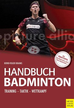 Handbuch Badminton - Brahms, Bernd-Volker
