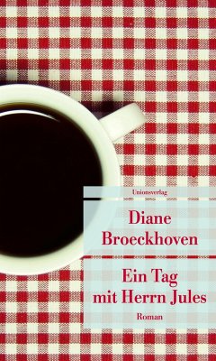 Ein Tag mit Herrn Jules - Broeckhoven, Diane