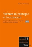 Verbum in principio et incarnatum.