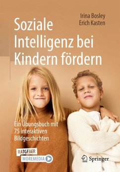 Soziale Intelligenz bei Kindern fördern - Bosley, Irina;Kasten, Erich