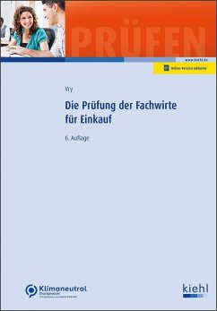 Die Prüfung der Fachwirte für Einkauf - Vry, Wolfgang