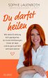 Du darfst heilen - psychologin_sophie - Bild 1