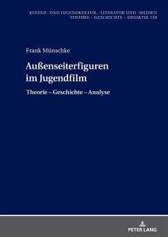 Außenseiterfiguren im Jugendfilm - Münschke, Frank