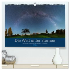 Welt unter Sternen (hochwertiger Premium Wandkalender 2024 DIN A2 quer), Kunstdruck in Hochglanz
