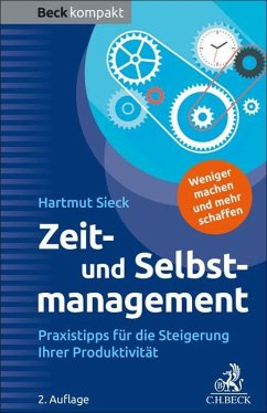 Zeit- und Selbstmanagement - Sieck, Hartmut