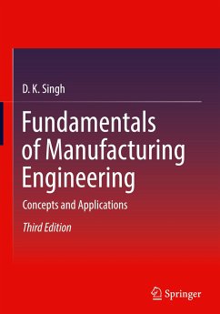 Fundamentals of Manufacturing Engineering - Singh, D. K.