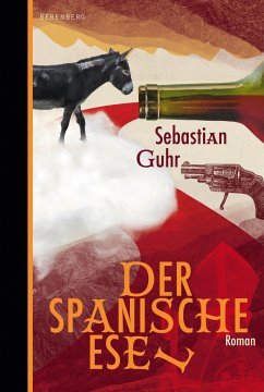 Der spanische Esel - Guhr, Sebastian