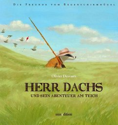 Herr Dachs und Sein Abenteuer am Teich - Desvaux, Olivier