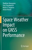 Space Weather Impact on GNSS Performance