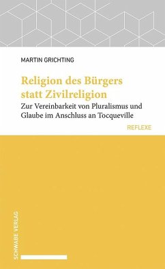 Religion des Bürgers statt Zivilreligion - Grichting, Martin