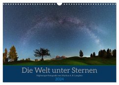 Welt unter Sternen (Wandkalender 2024 DIN A3 quer), CALVENDO Monatskalender