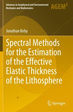 Spectral Methods for the Estimation of the Effective Elastic Thickness of the Lithosphere - Kirby, Jonathan