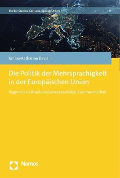 Die Politik der Mehrsprachigkeit in der Europäischen Union - David, Emma-Katharina