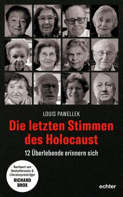 Die letzten Stimmen des Holocaust - Pawellek, Louis