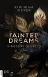 Tainted Dreams / Kingsbay Secrets Bd.1... - Bild 1