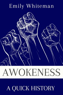 Awokeness (eBook, ePUB) - Whiteman, Emily