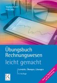 Übungsbuch Rechnungswesen – leicht gemacht. (eBook, ePUB)