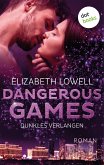 Dangerous Games - Dunkles Verlangen (eBook, ePUB)