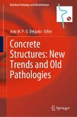 Concrete Structures: New Trends and Old Pathologies (eBook, PDF)