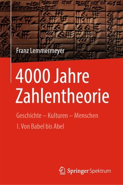 4000 Jahre Zahlentheorie (eBook, PDF) - Lemmermeyer, Franz