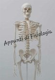 APPUNTI DI FISIOLOGIA da Corso Universitario Completo (eBook, PDF)