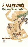 À pas feutrés (eBook, ePUB)