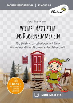 Wichtel Matti zieht ins Klassenzimmer ein (eBook, PDF) - Steinmaier, Jana