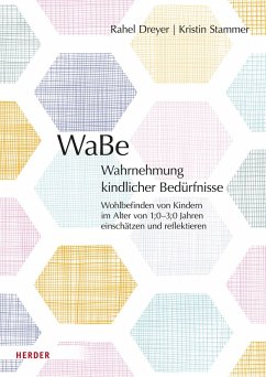 WaBe. Wahrnehmung kindlicher Bedürfnisse (eBook, ePUB) - Dreyer, Rahel