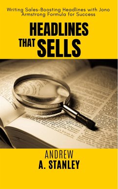 Headlines that Sells (eBook, ePUB) - Andrew A., Stanley