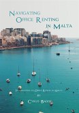 Navigating Office Renting in Malta (eBook, ePUB)